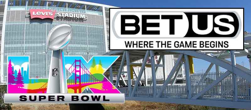 BetUS Super Bowl LX BetUS and Super Bowl LX Logos over Levi's Stadium